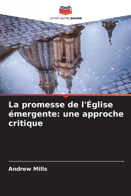 La promesse de l’Église émergente