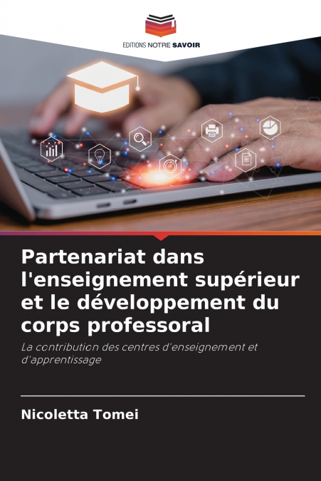 Partenariat dans l’enseignement supérieur et le développement du corps professoral