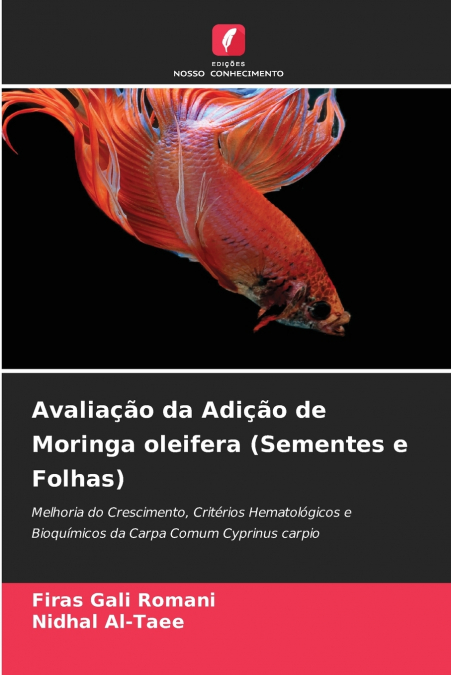 Avaliação da Adição de Moringa oleifera (Sementes e Folhas)
