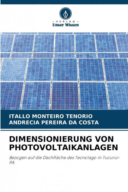 DIMENSIONIERUNG VON PHOTOVOLTAIKANLAGEN