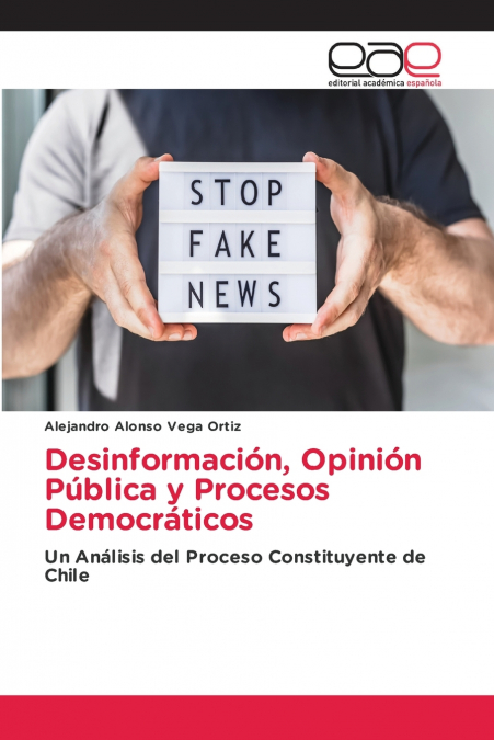 Desinformación, Opinión Pública y Procesos Democráticos