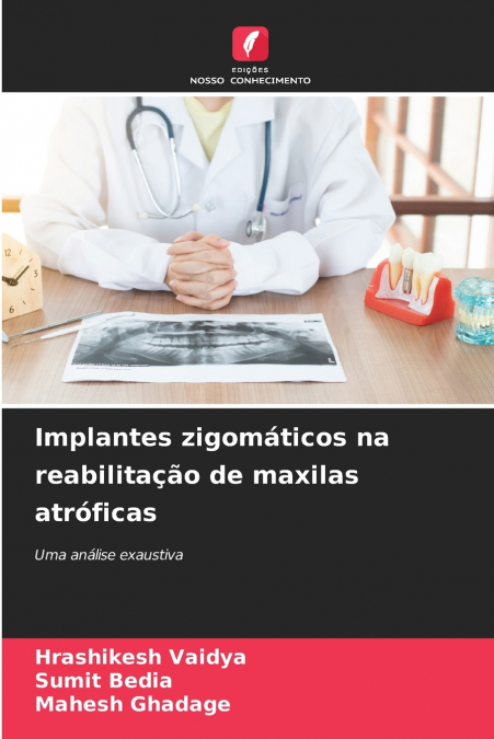 Implantes zigomáticos na reabilitação de maxilas atróficas