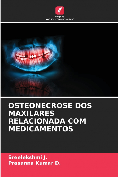 OSTEONECROSE DOS MAXILARES RELACIONADA COM MEDICAMENTOS