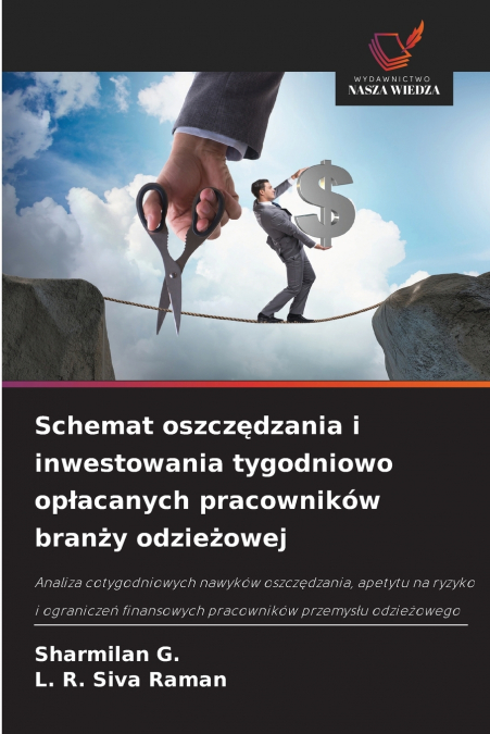 Schemat oszczędzania i inwestowania tygodniowo opłacanych pracowników branży odzieżowej