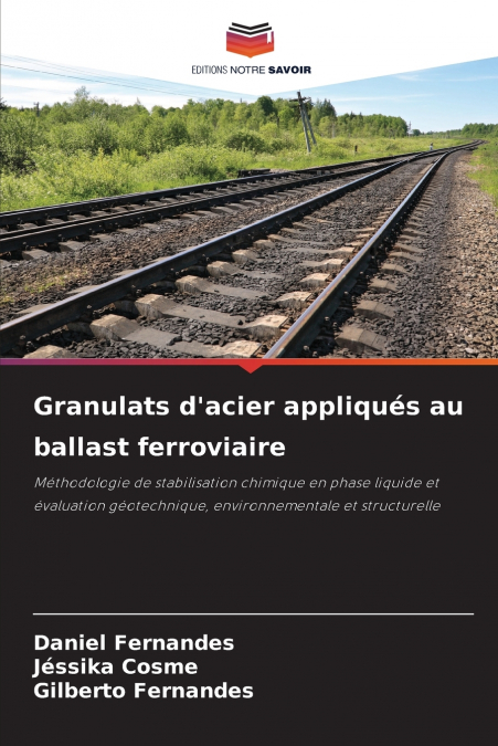 Granulats d’acier appliqués au ballast ferroviaire