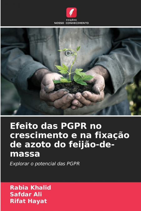 Efeito das PGPR no crescimento e na fixação de azoto do feijão-de-massa