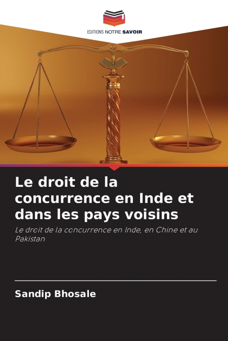Le droit de la concurrence en Inde et dans les pays voisins