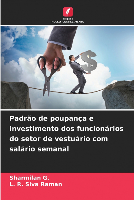 Padrão de poupança e investimento dos funcionários do setor de vestuário com salário semanal