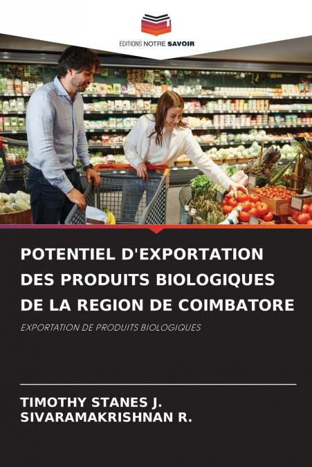 POTENTIEL D’EXPORTATION DES PRODUITS BIOLOGIQUES DE LA REGION DE COIMBATORE