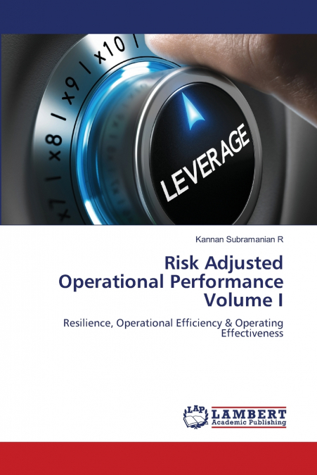 Risk Adjusted Operational Performance Volume I