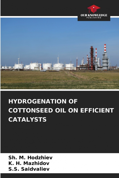 HYDROGENATION OF COTTONSEED OIL ON EFFICIENT CATALYSTS
