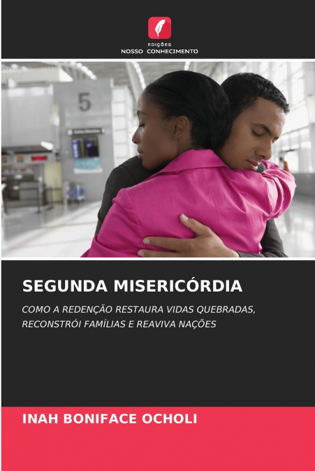 SEGUNDA MISERICÓRDIA