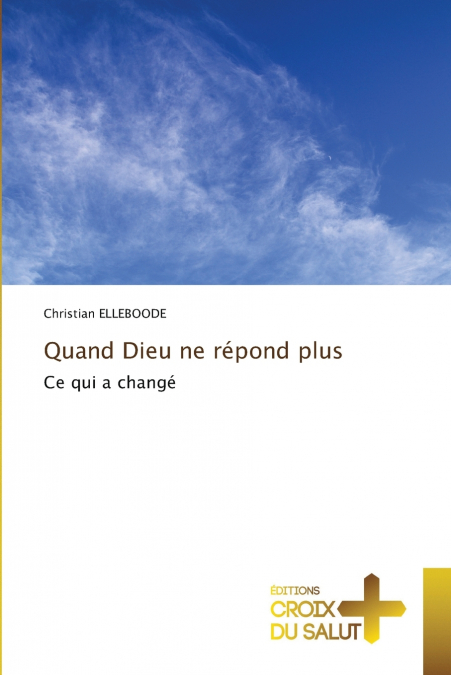 Quand Dieu ne répond plus