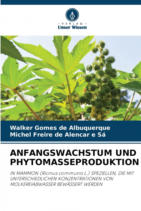 ANFANGSWACHSTUM UND PHYTOMASSEPRODUKTION