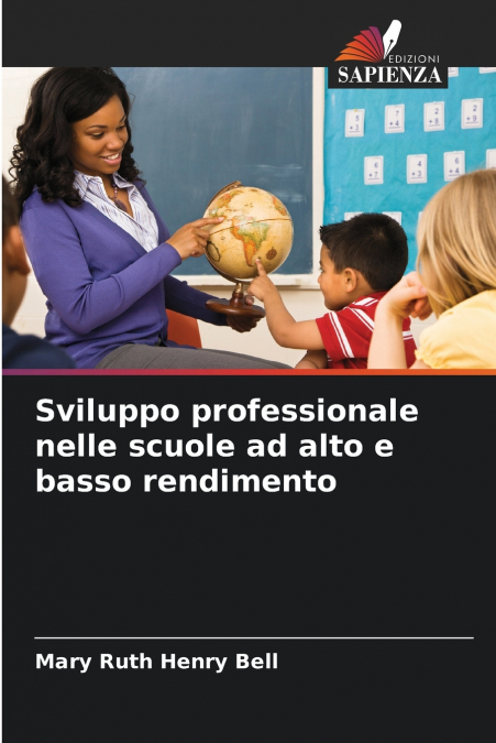 Sviluppo professionale nelle scuole ad alto e basso rendimento