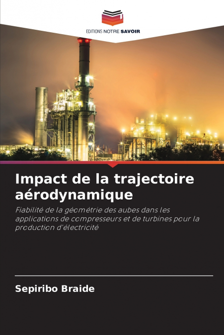 Impact de la trajectoire aérodynamique