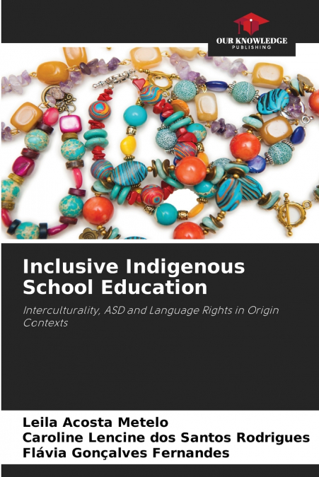 Inclusive Indigenous School Education