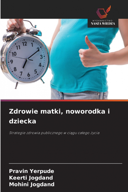 Zdrowie matki, noworodka i dziecka