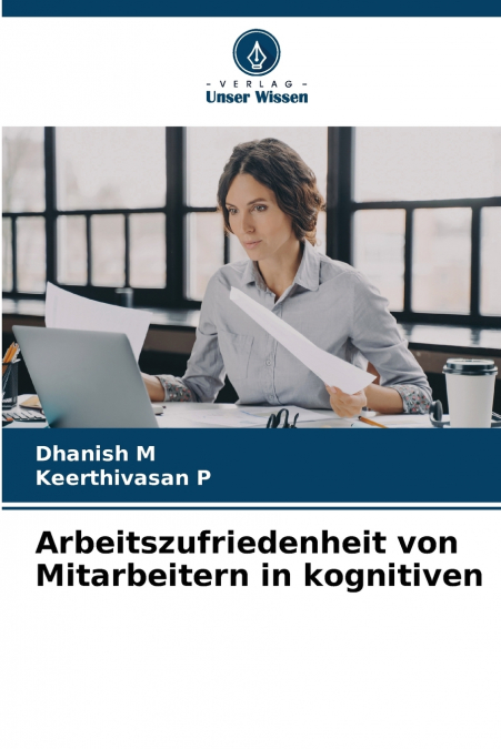 Arbeitszufriedenheit von Mitarbeitern in kognitiven