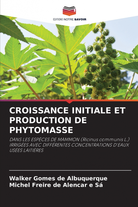 CROISSANCE INITIALE ET PRODUCTION DE PHYTOMASSE