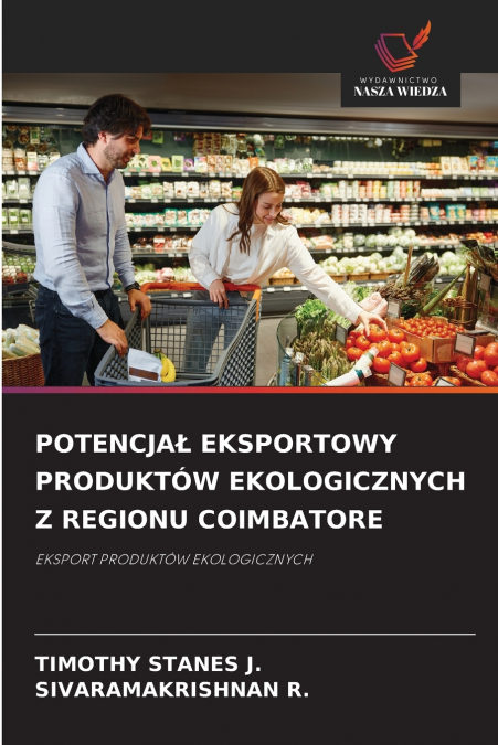 POTENCJAŁ EKSPORTOWY PRODUKTÓW EKOLOGICZNYCH Z REGIONU COIMBATORE