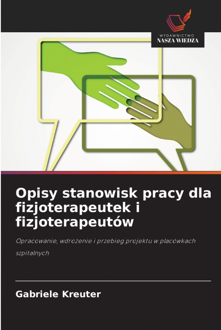 Opisy stanowisk pracy dla fizjoterapeutek i fizjoterapeutów