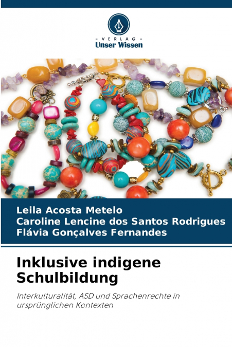 Inklusive indigene Schulbildung