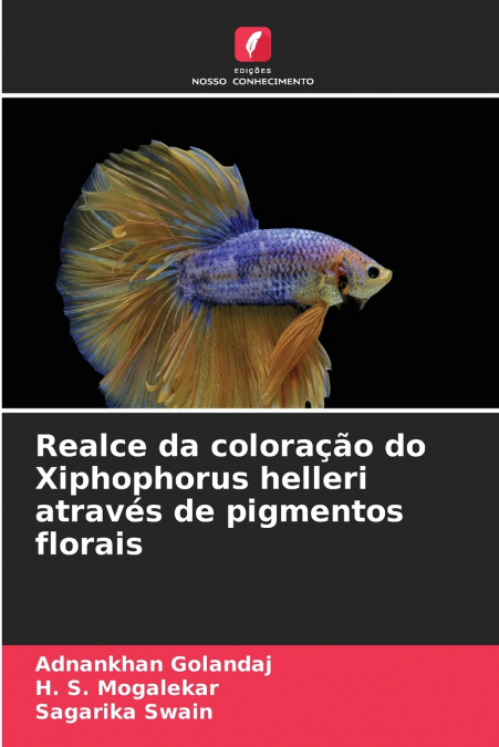 Realce da coloração do Xiphophorus helleri através de pigmentos florais
