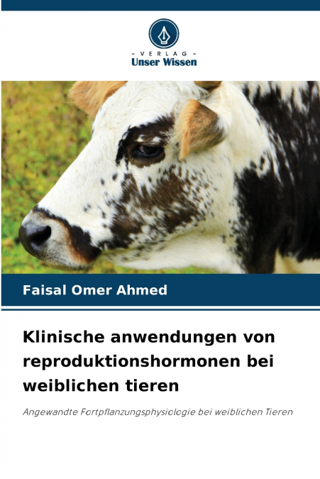 Klinische anwendungen von reproduktionshormonen bei weiblichen tieren