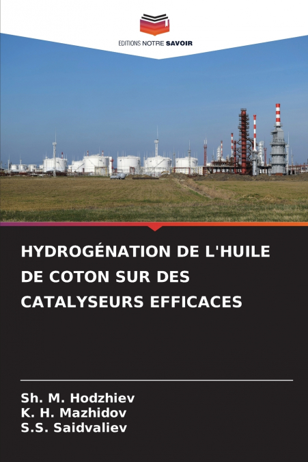 HYDROGÉNATION DE L’HUILE DE COTON SUR DES CATALYSEURS EFFICACES