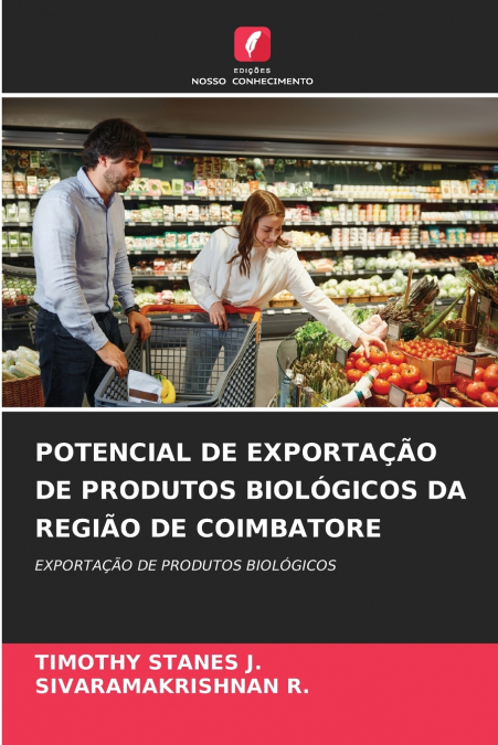 POTENCIAL DE EXPORTAÇÃO DE PRODUTOS BIOLÓGICOS DA REGIÃO DE COIMBATORE