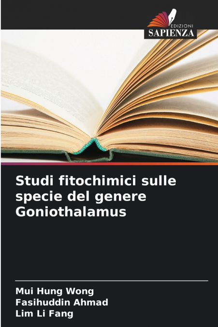 Studi fitochimici sulle specie del genere Goniothalamus