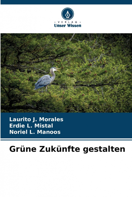 Grüne Zukünfte gestalten