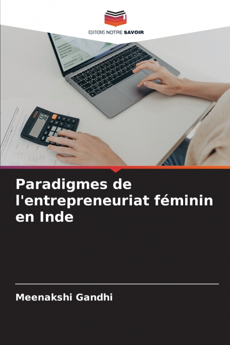 Paradigmes de l’entrepreneuriat féminin en Inde