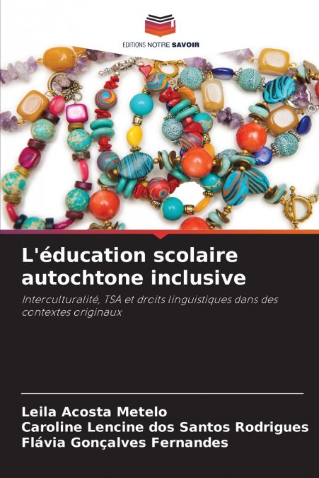 L’éducation scolaire autochtone inclusive