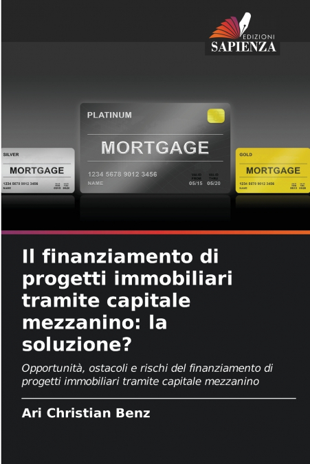 Il finanziamento di progetti immobiliari tramite capitale mezzanino