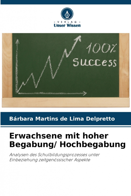 Erwachsene mit hoher Begabung/ Hochbegabung