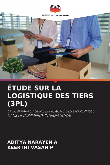 ÉTUDE SUR LA LOGISTIQUE DES TIERS (3PL)