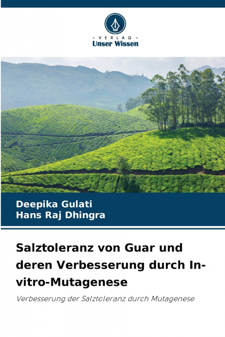Salztoleranz von Guar und deren Verbesserung durch In-vitro-Mutagenese