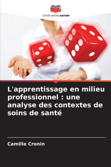 L’apprentissage en milieu professionnel