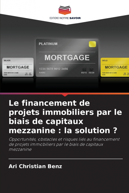 Le financement de projets immobiliers par le biais de capitaux mezzanine