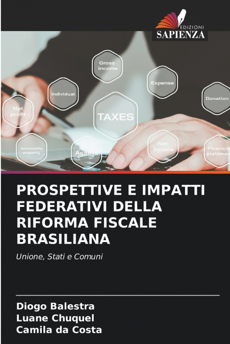 PROSPETTIVE E IMPATTI FEDERATIVI DELLA RIFORMA FISCALE BRASILIANA
