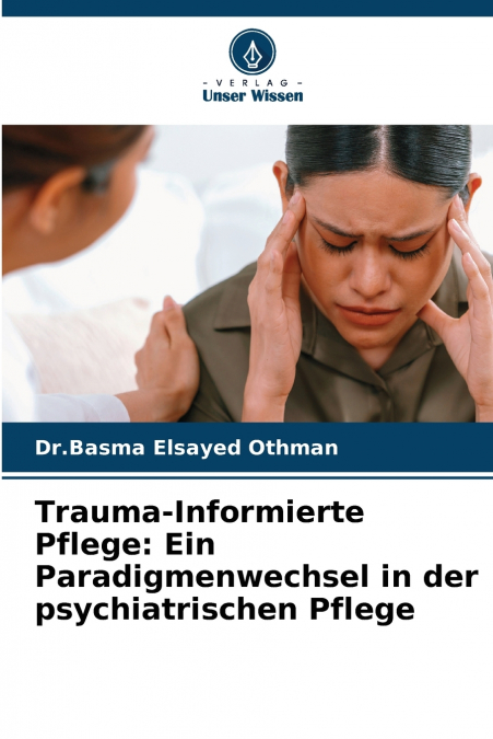 Trauma-Informierte Pflege