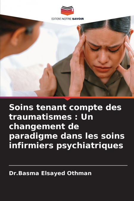 Soins tenant compte des traumatismes