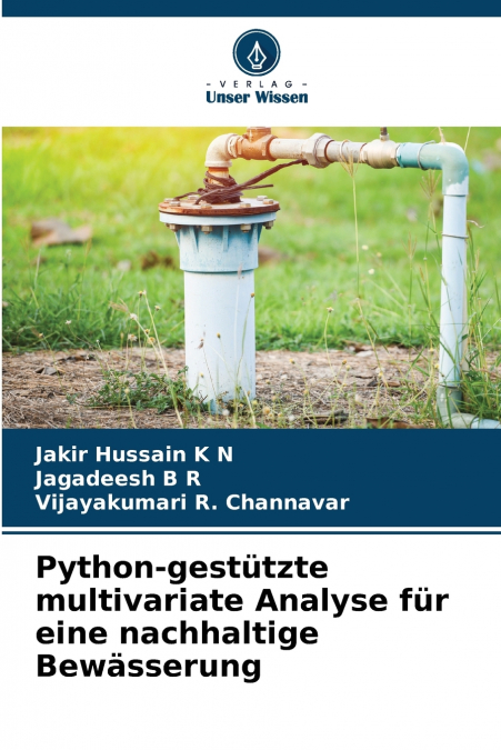 Python-gestützte multivariate Analyse für eine nachhaltige Bewässerung