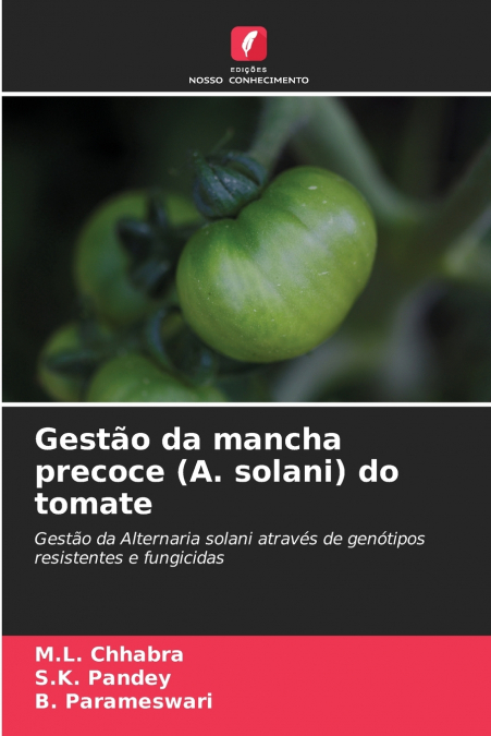 Gestão da mancha precoce (A. solani) do tomate