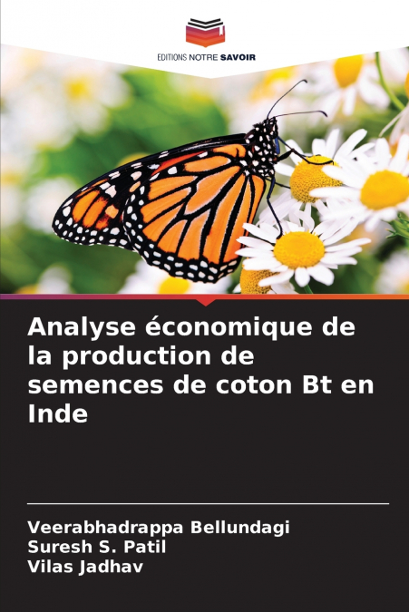 Analyse économique de la production de semences de coton Bt en Inde