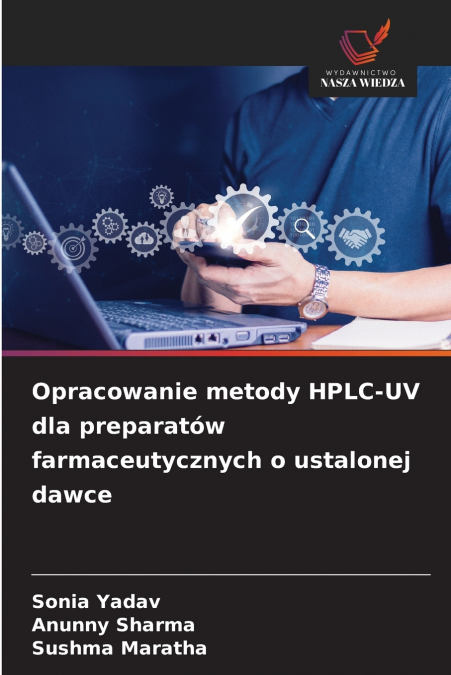 Opracowanie metody HPLC-UV dla preparatów farmaceutycznych o ustalonej dawce