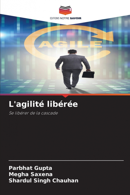 L’agilité libérée