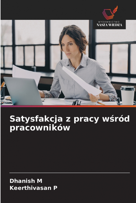 Satysfakcja z pracy wśród pracowników